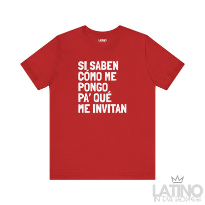 “Si Saben Cómo Me Pongo” T-Shirt | XMas Tee