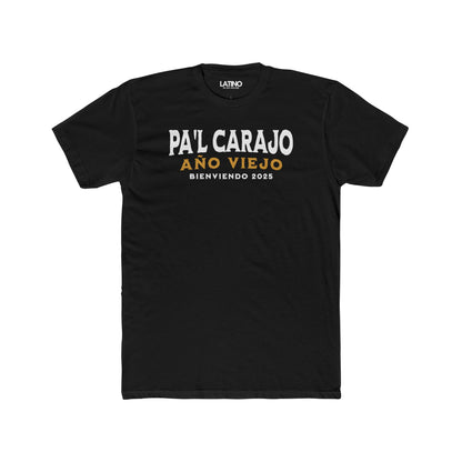 "Pa'l Carajo Año Viejo" T-Shirt