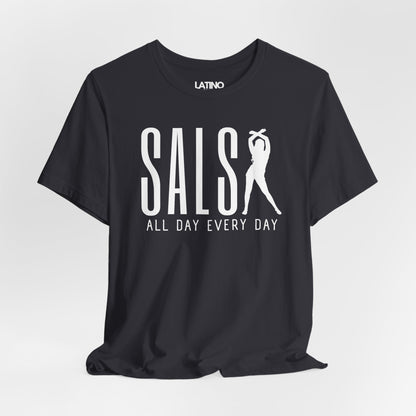 "Salsa All Day Every Day" T-Shirt