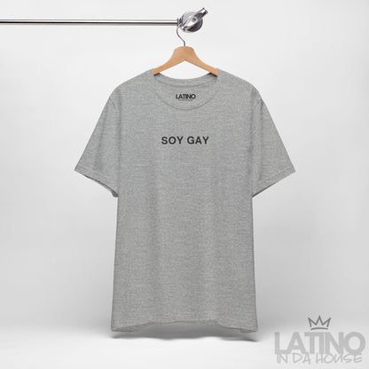 “SOY GAY” T-Shirt | Latino Pride Tee