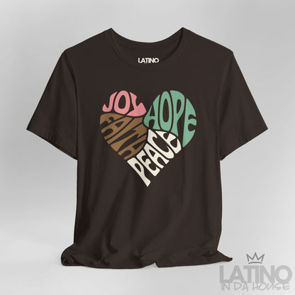 "JOY • FAITH • PEACE • HOPE" Heart T-Shirt