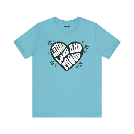 "Latina Loud and Proud" Retro Heart T-Shirt