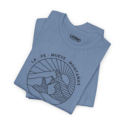 “La Fe Mueve Montañas” T-Shirt | Faith