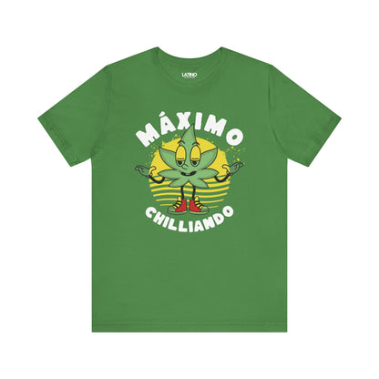 "Máximo Chilliando" Cannabis T-Shirt