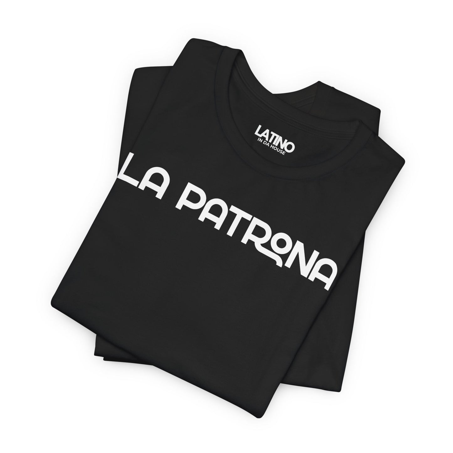 “LA PATRONA” T-Shirt | Latina Boss Tee
