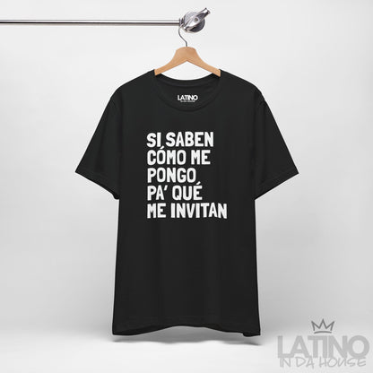 “Si Saben Cómo Me Pongo” T-Shirt | XMas Tee