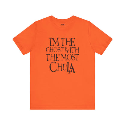 "I'm the Ghost with the Most Chula" T-Shirt