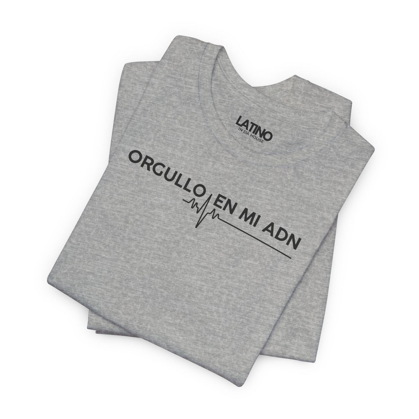 “Orgullo En Mi ADN” T-Shirt | Latino Power
