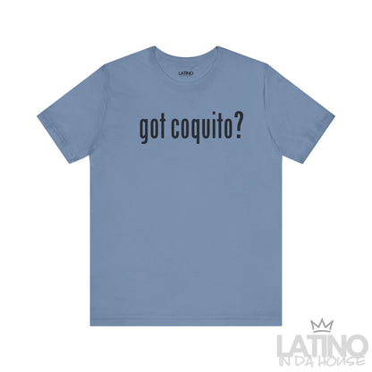 “Got Coquito?” T-Shirt | Coquito Tee