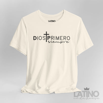 “Dios Primero Siempre” T-Shirt | God First