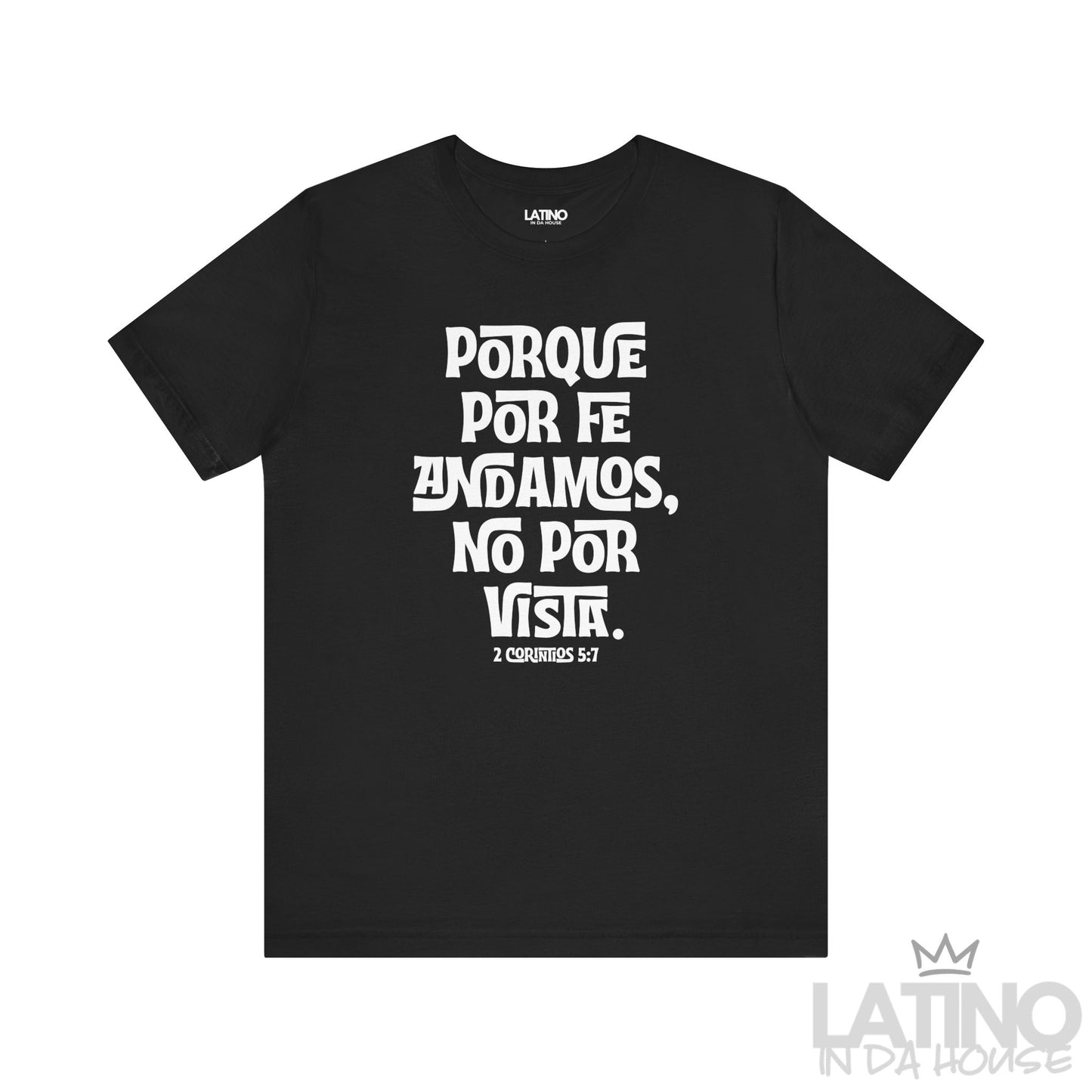 “Porque Por Fe Andamos” Faith T-Shirt