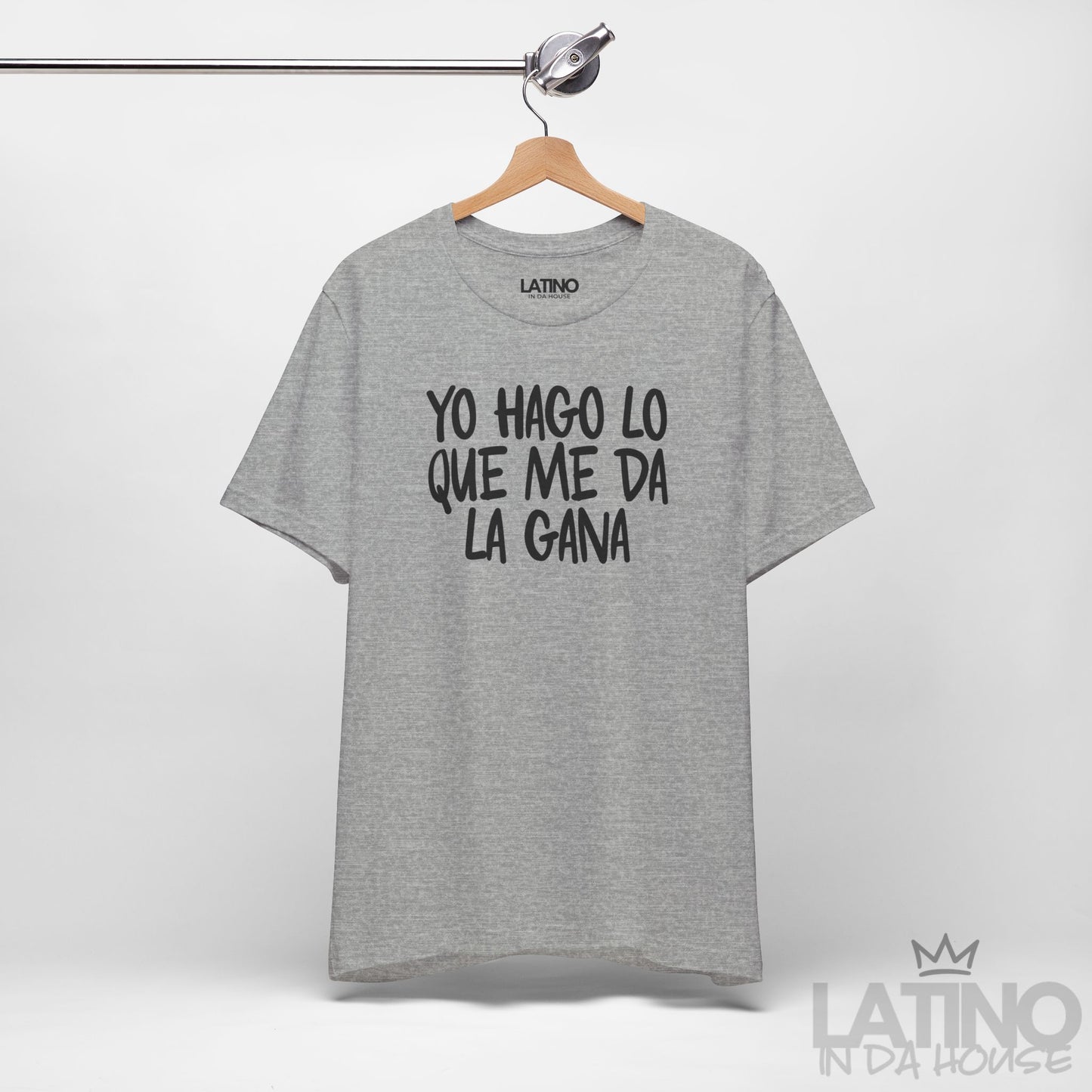 “Yo Hago Lo Que Me Da La Gana” T-Shirt
