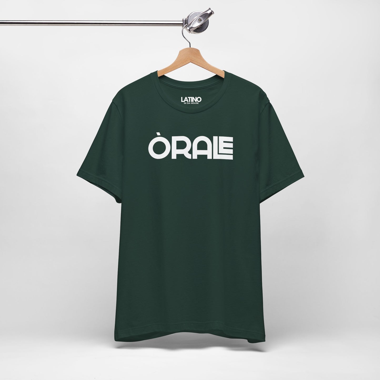 “ORALE” T-Shirt | Latino Tee