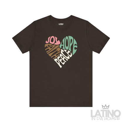 "JOY • FAITH • PEACE • HOPE" Heart T-Shirt