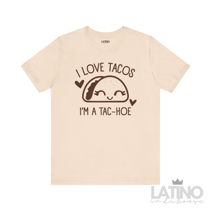 "I'm A Taco-Hoe" T-Shirt | Taco Tee