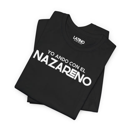 “Yo Ando Con El Nazareno” T-Shirt | Fe Tee