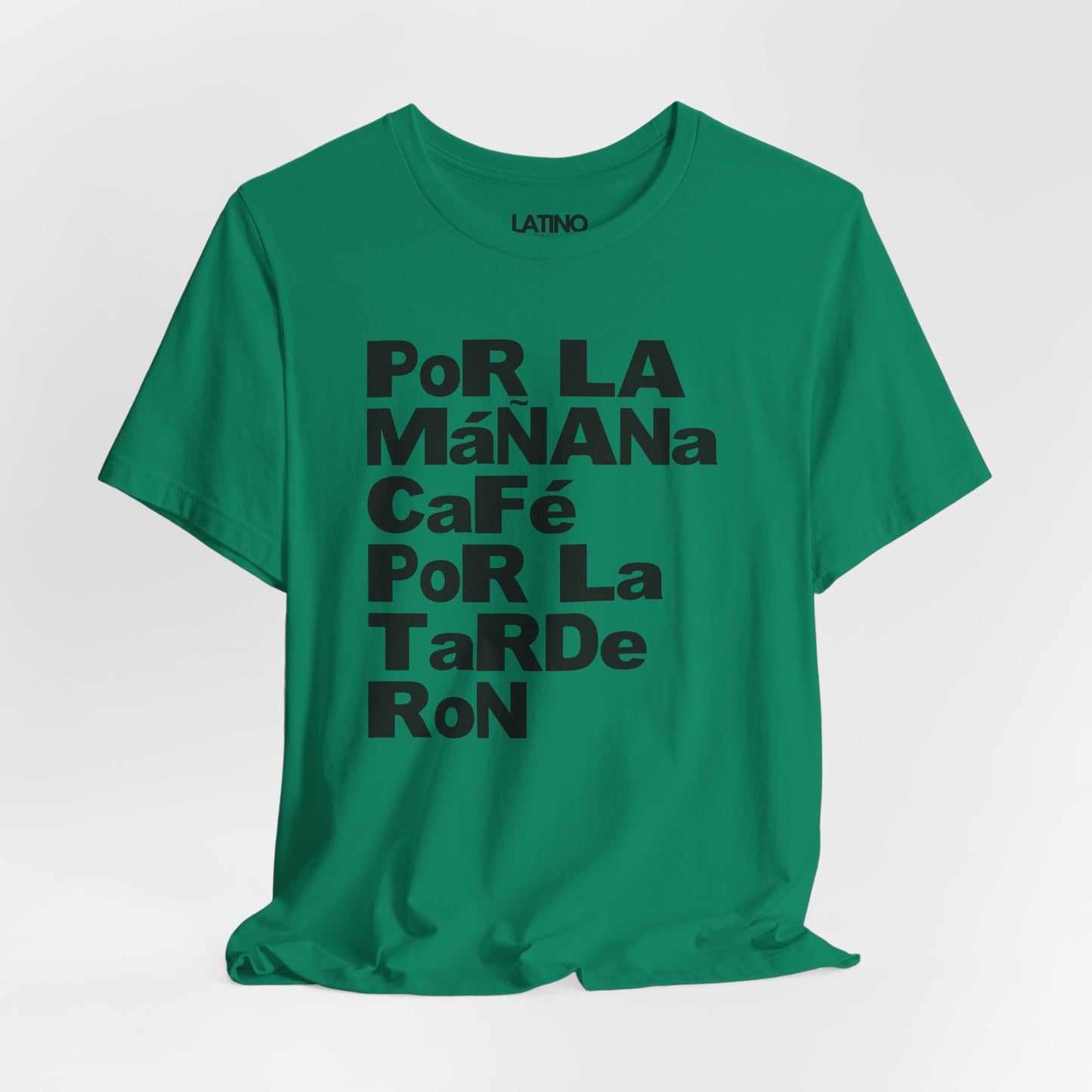 "Por la Mañana Café, Por la Tarde Ron" T-Shirt