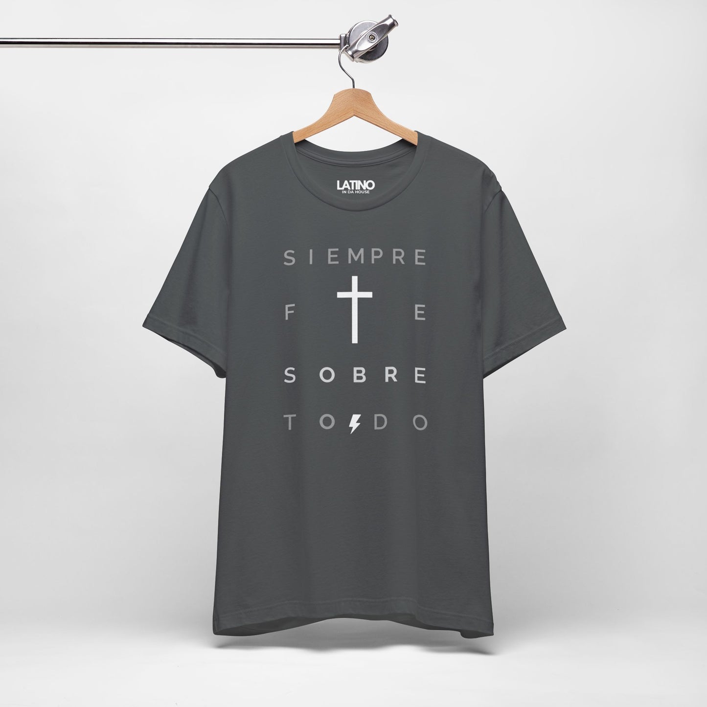 "Siempre Fe Sobre Todo" Faith T-Shirt