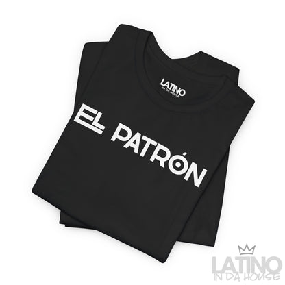 “EL PATRÓN” T-Shirt | Latino Boss Tee