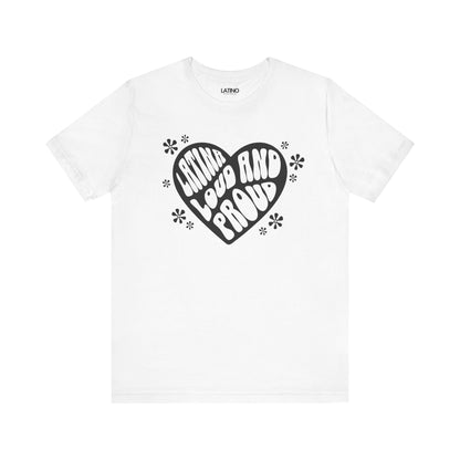 "Latina Loud and Proud" Retro Heart T-Shirt