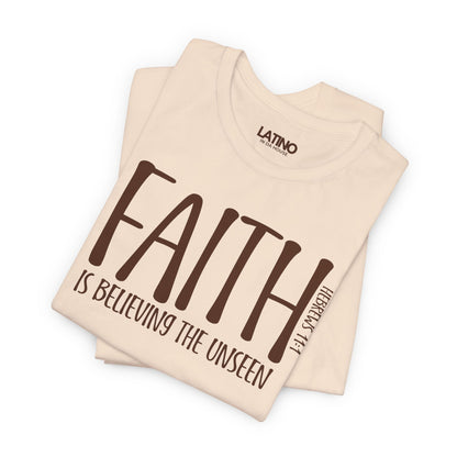 "FAITH” Hebrews 11:1 T-Shirt | Faith Tee