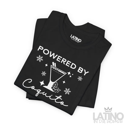"Powered by Coquito" T-Shirt | Coquito Tee