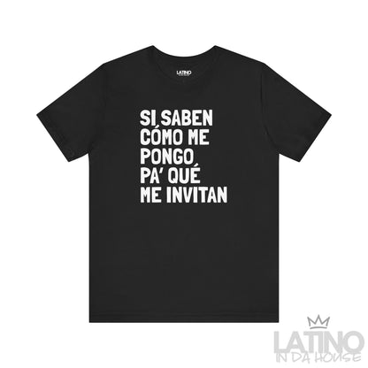 “Si Saben Cómo Me Pongo” T-Shirt | XMas Tee