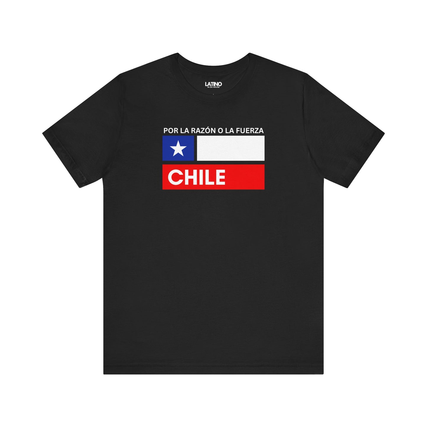 "Chile Flag La Fuerza" T-Shirt