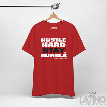 “Hustle Hard Stay Humble” T-Shirt | Latino