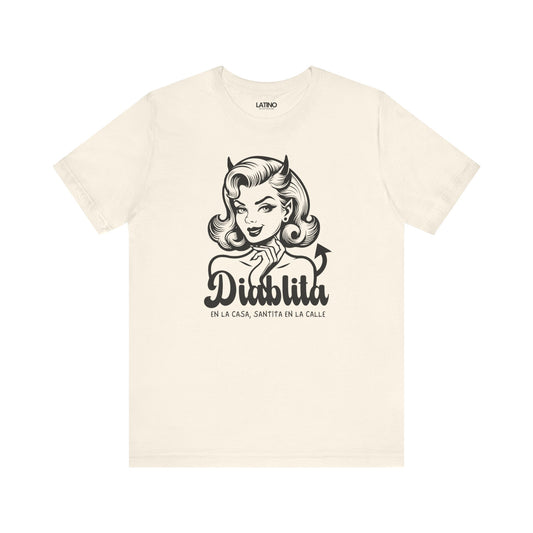 Diablita en la Casa, Santita en la Calle T-Shirt