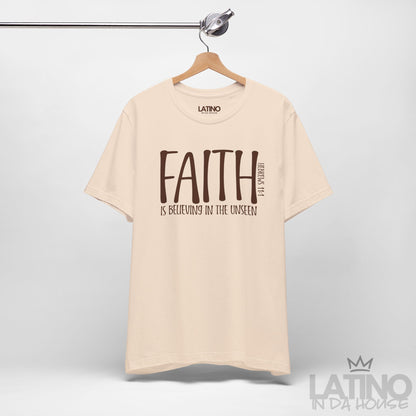 "FAITH” Hebrews 11:1 T-Shirt | Faith Tee