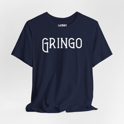 Gringo T-Shirt