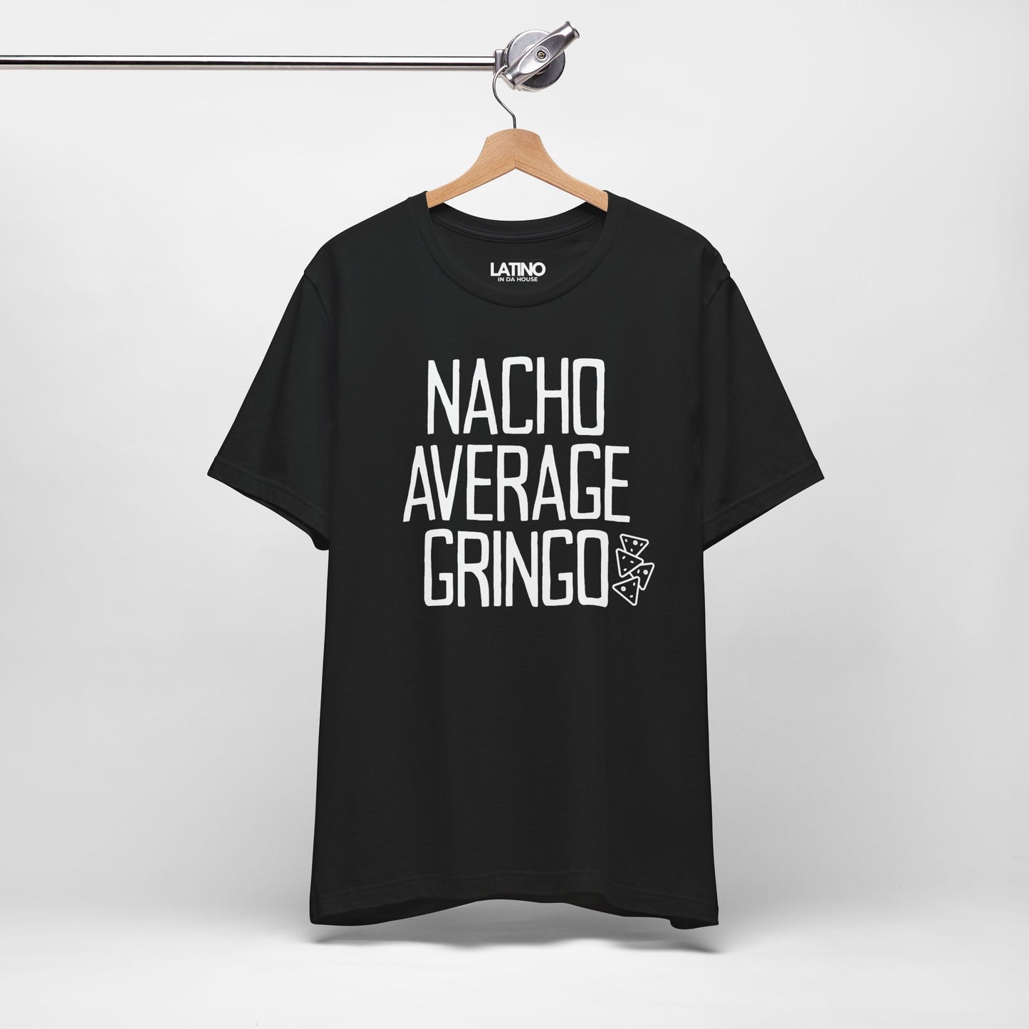 "Nacho Average Gringo" T-Shirt