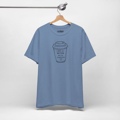 “Life is Better Cafecito” T-Shirt | Café Tee