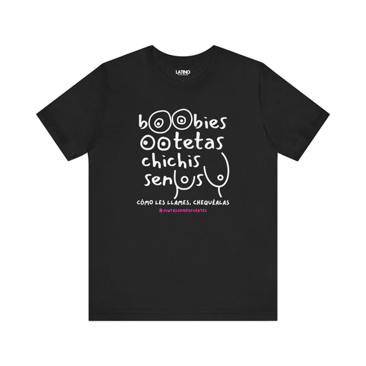 ¡Cómo Les Llames, Chequéalas! Breast Cancer Awareness T-Shirt