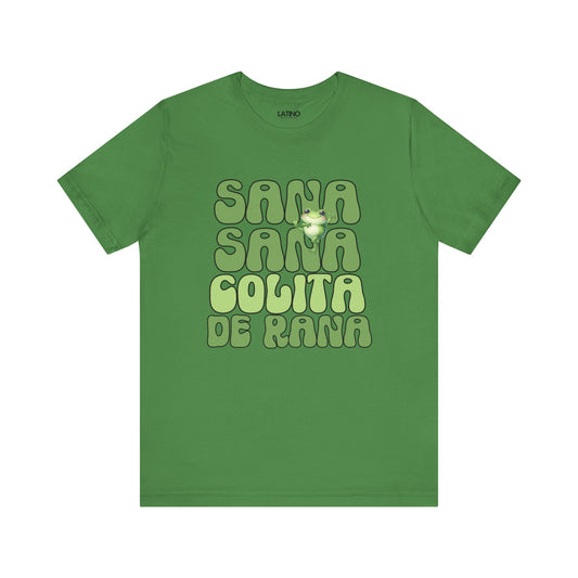 "Sana Sana Colita de Rana" T-Shirt