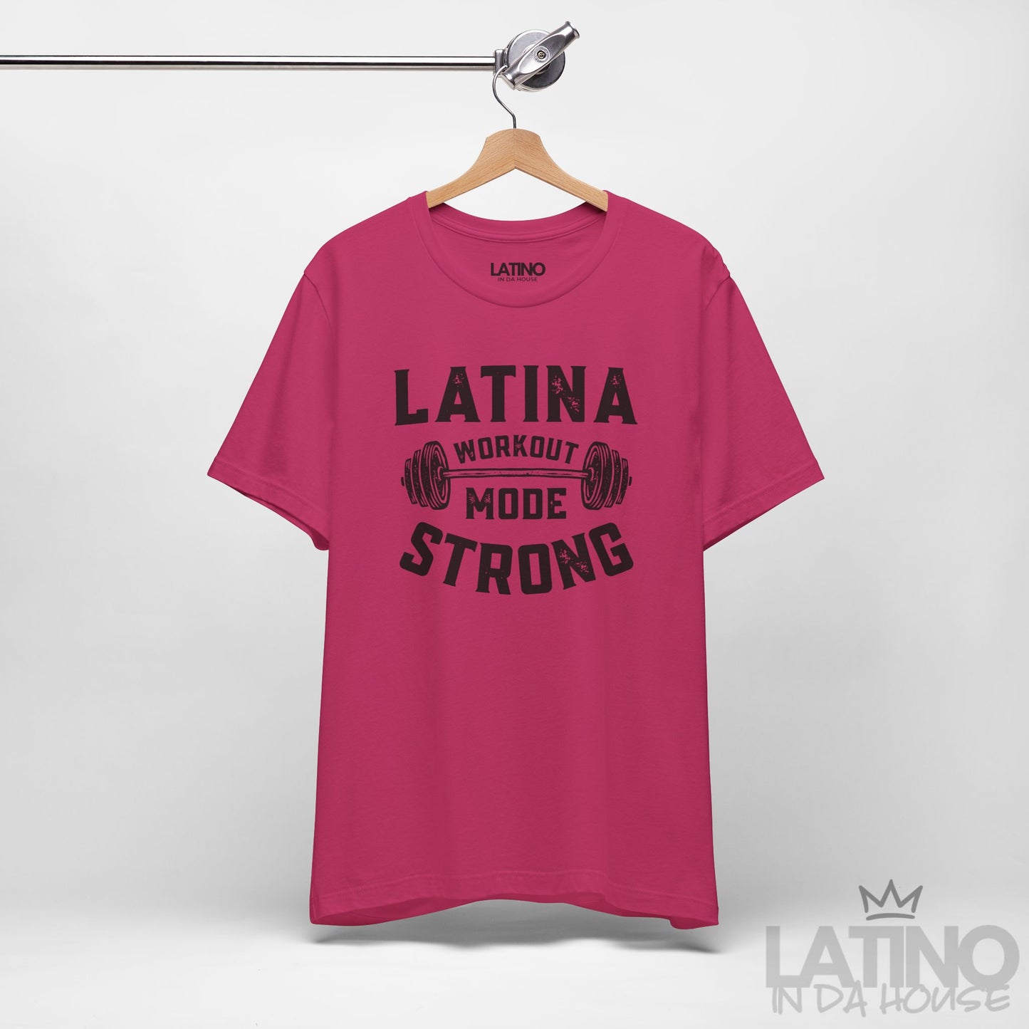 "Latina Strong Workout Mode" T-Shirt
