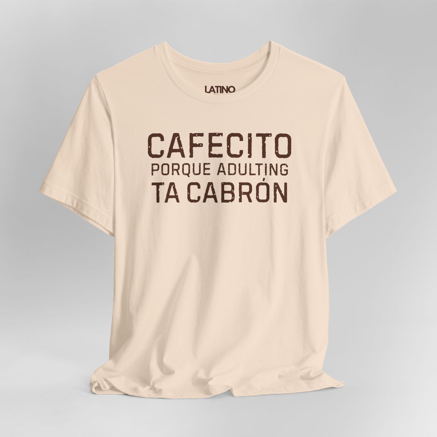 “Cafecito Adulting Ta Cabrón” T-Shirt