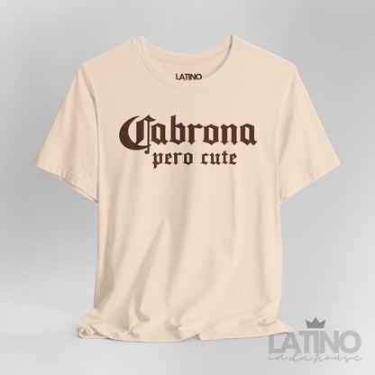 "Cabrona Pero Cute" T-Shirt | Latina Tee