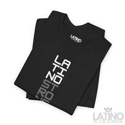 “LATINO STRONG” T-Shirt | Latino Power Tee