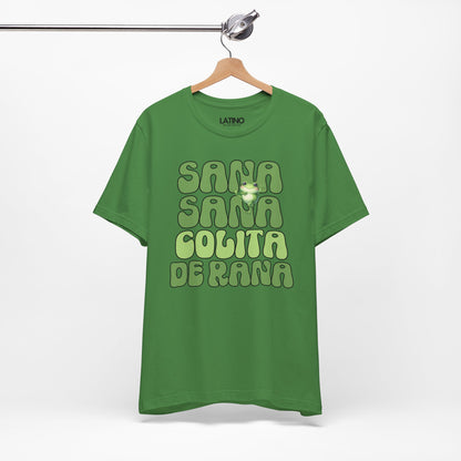 "Sana Sana Colita de Rana" T-Shirt