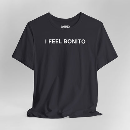 “I FEEL BONITO” T-Shirt | Latino LGBTQ+ Tee