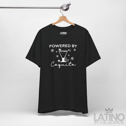 "Powered by Coquito" T-Shirt | Coquito Tee