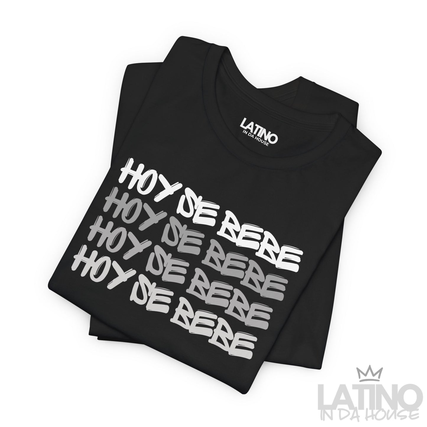 "Hoy Se Bebe" T-Shirt | Latino Fiesta Tee