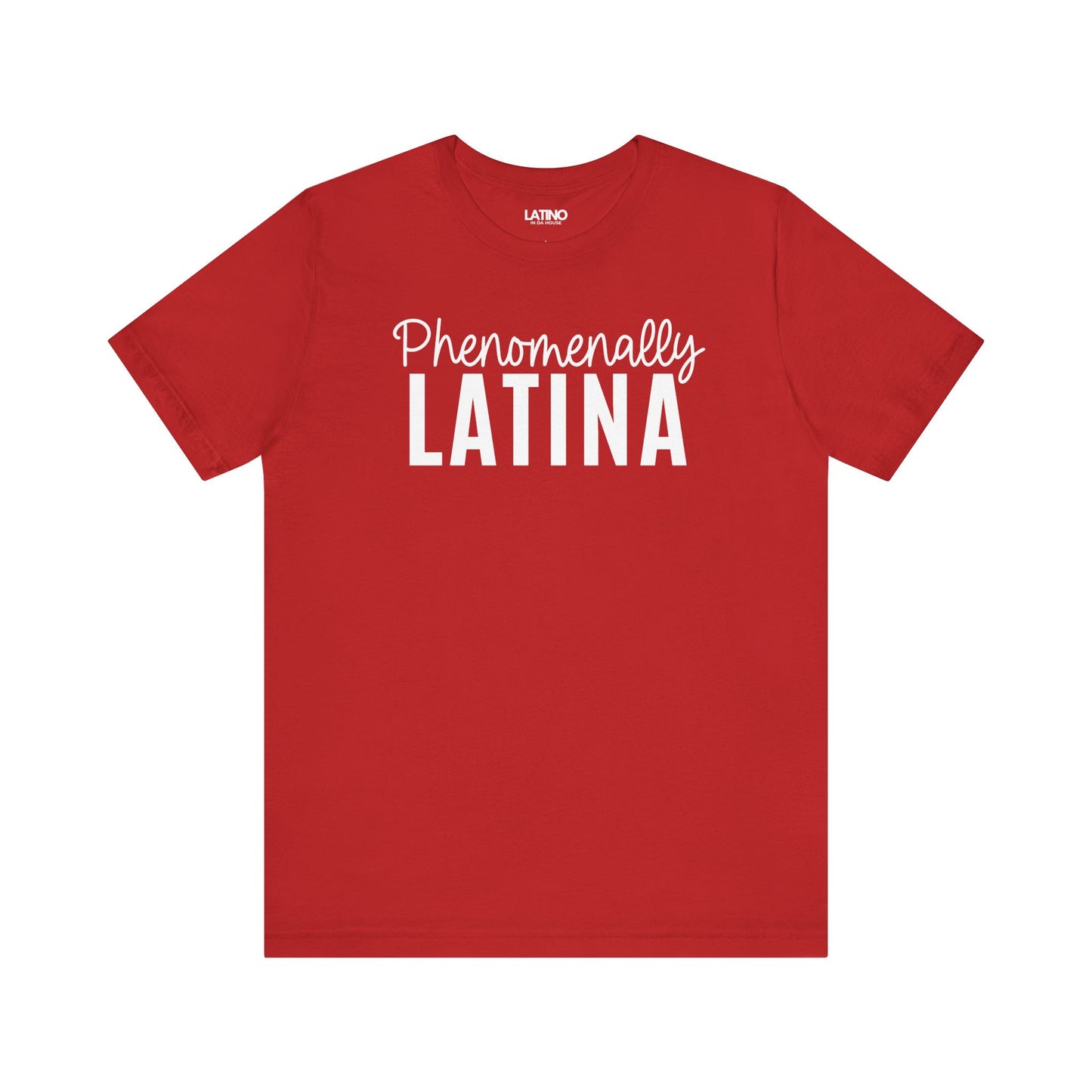 "Phenomenally Latina" T-Shirt | Latina Tee