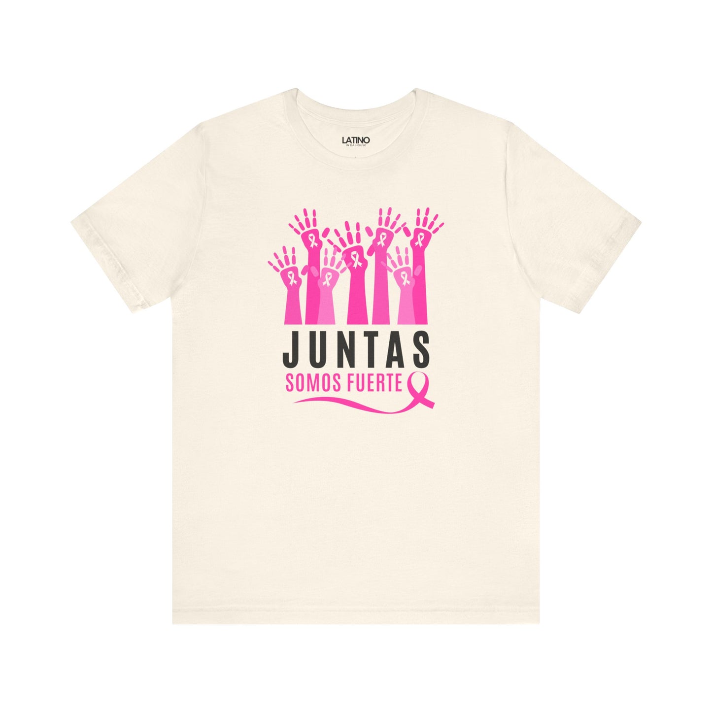 "Juntas Somos Fuerte" Breast Cancer Awareness T-Shirt