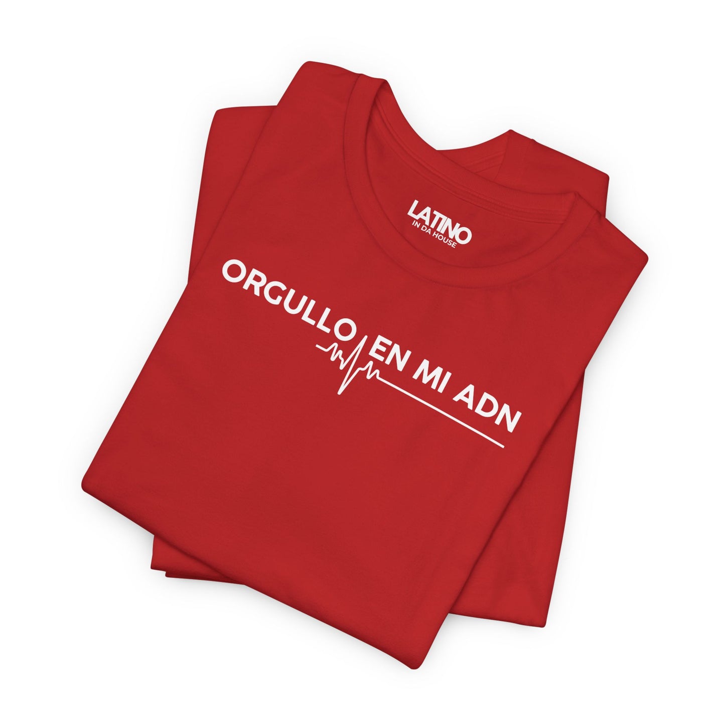 “Orgullo En Mi ADN” T-Shirt | Latino Power