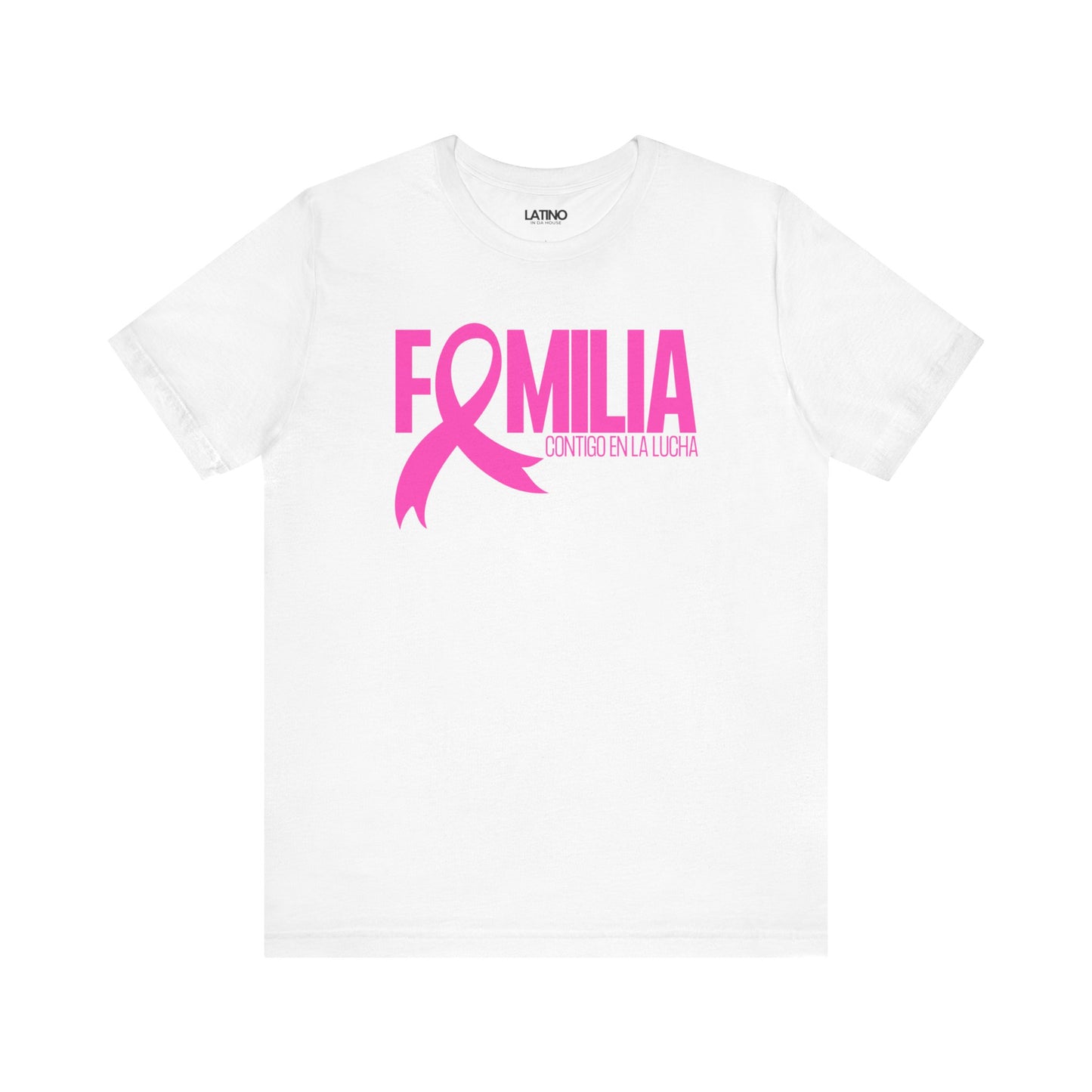 "Familia Contigo en la Lucha" Breast Cancer Awareness T-Shirt