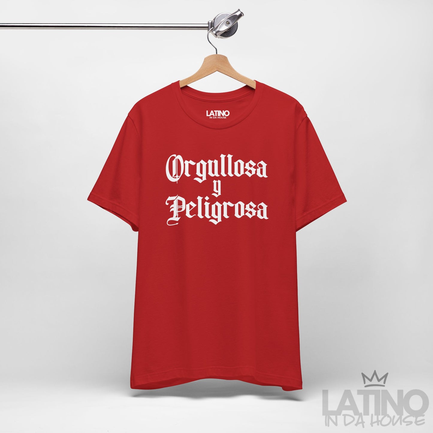 “Orgullosa y Peligrosa” T-Shirt | Latina Power