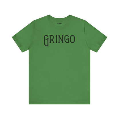 Gringo T-Shirt